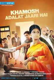 Khamosh Adalat Jaari Hai 2017 DvD Rip Full Movie
